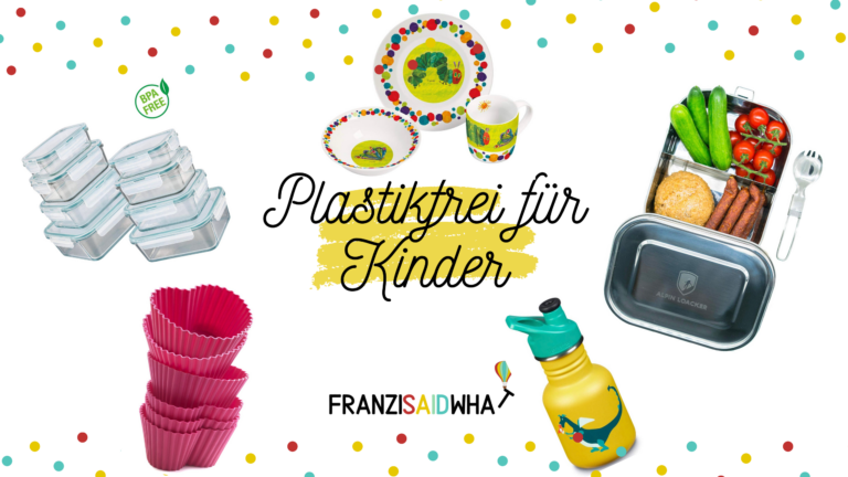 Plastikfrei für Kinder