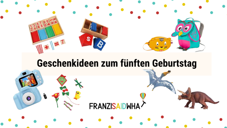 Geschenkideen zum Fünften Geburtstag