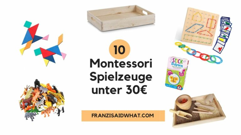 10 Montessori Spielzeuge unter 30€